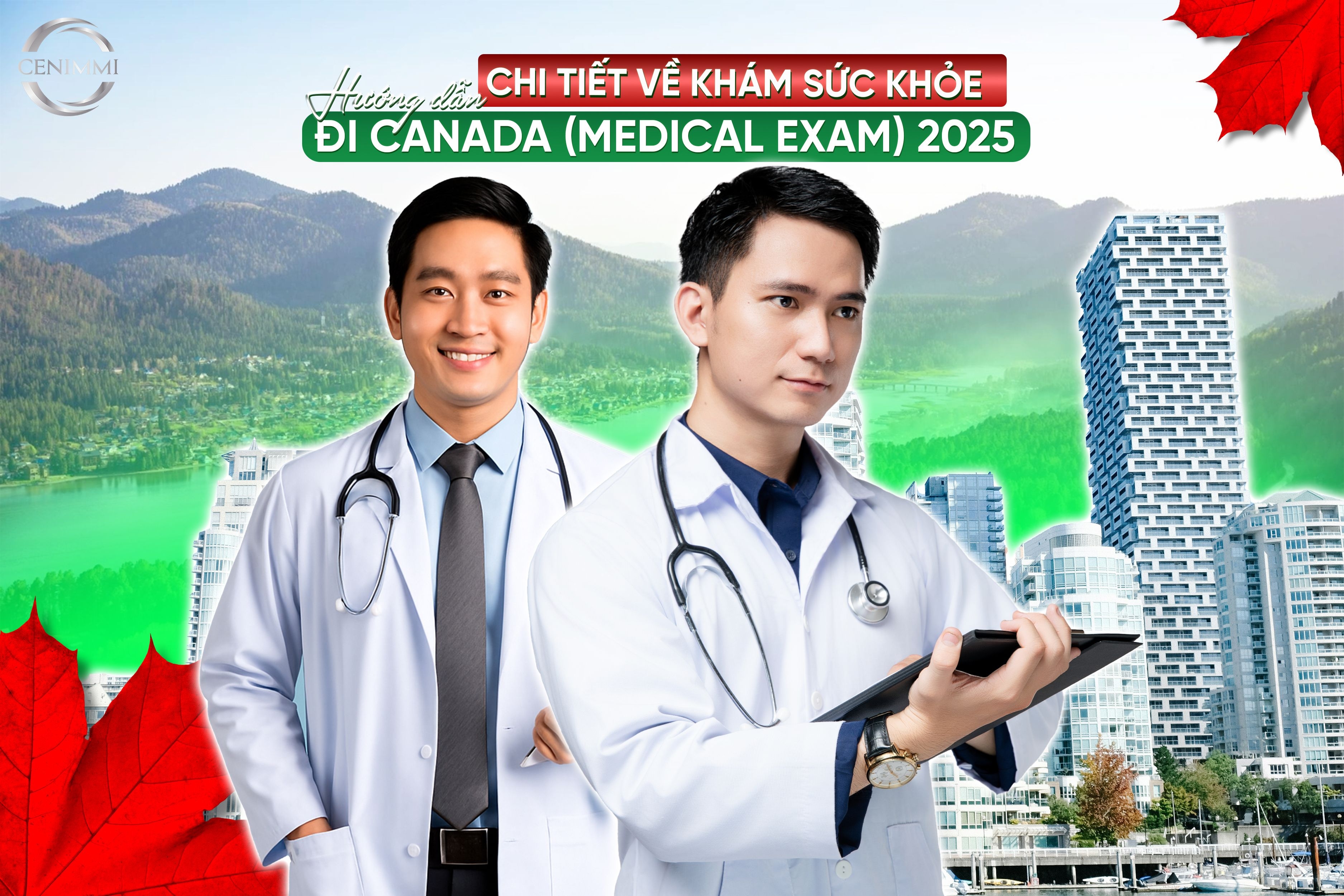 Hướng dẫn chi tiết về khám sức khỏe đi Canada (Medical Exam) 2025