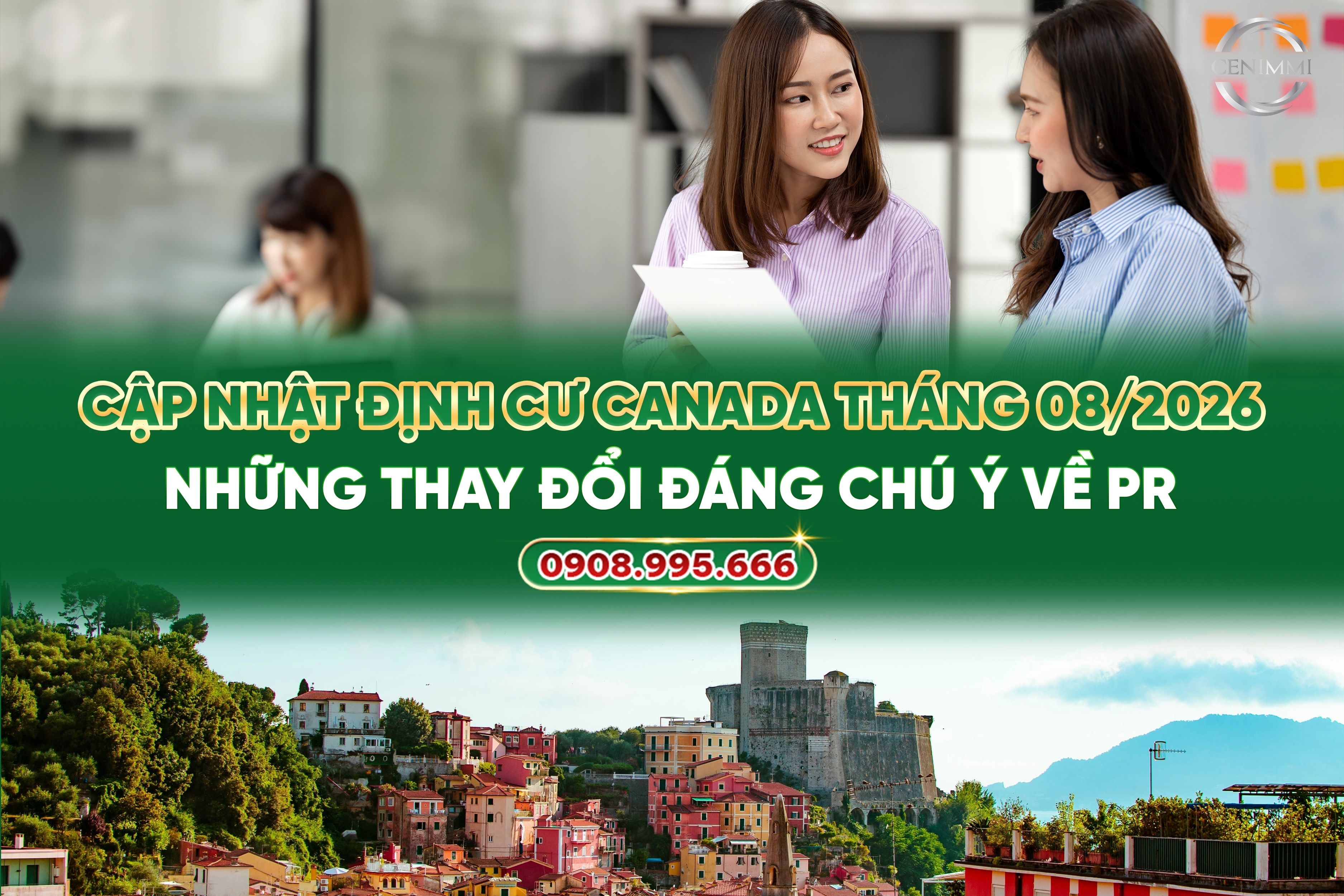 Cập nhật định cư Canada tháng 08/2026: Những thay đổi đáng chú ý về PR
