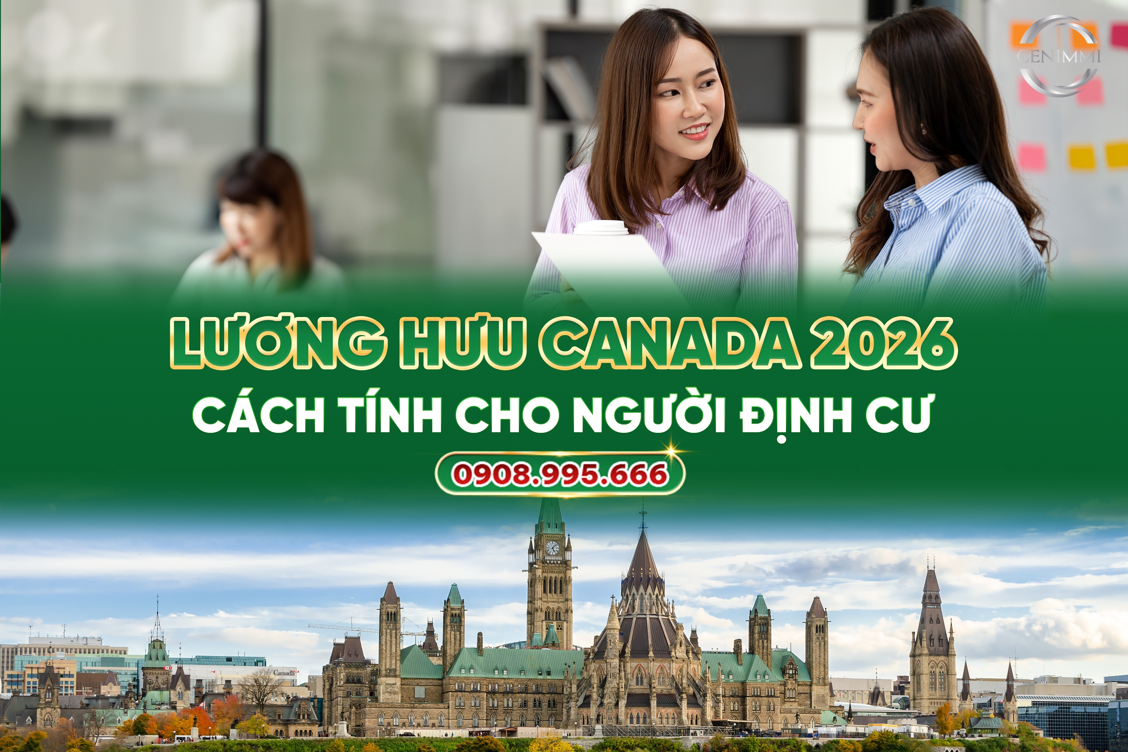 Lương hưu Canada 2026: Cách tính cho người định cư